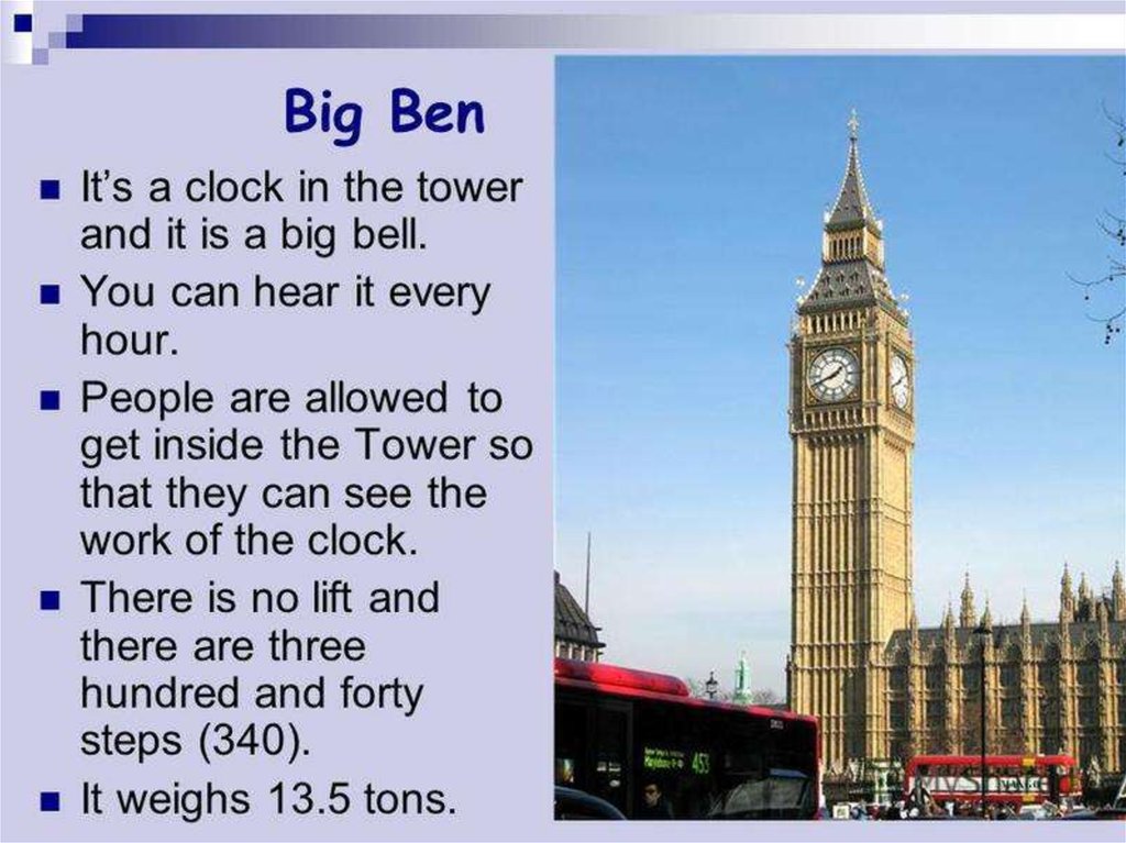 Описать лондон. Достопримечательности Великобритании Биг Бен. Что такое Биг Бен в Лондоне на англ. Big Ben London на английском 5 класс. Биг-Бен достопримечательности Лондона кратко.