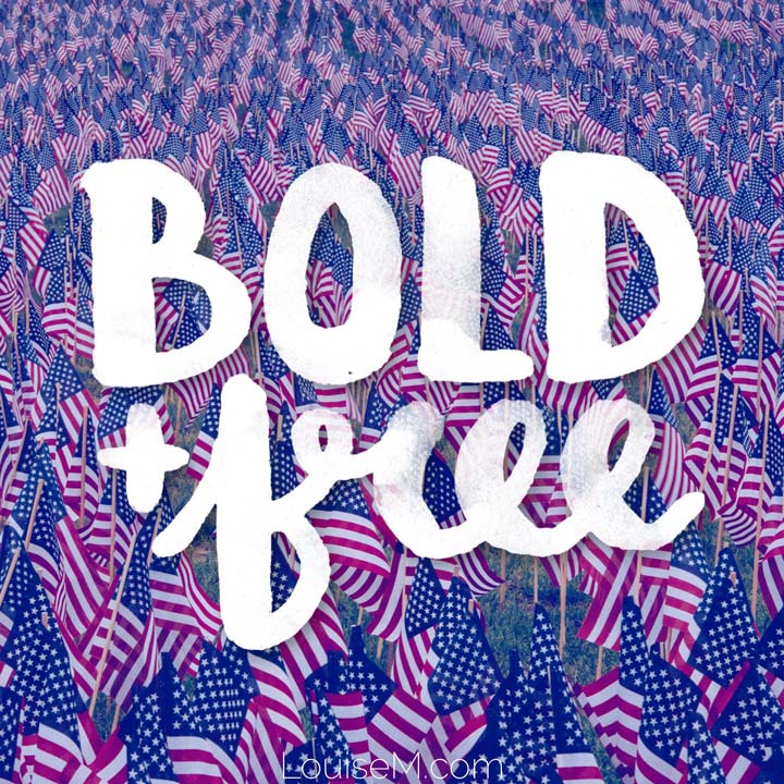 bold and free quote picture